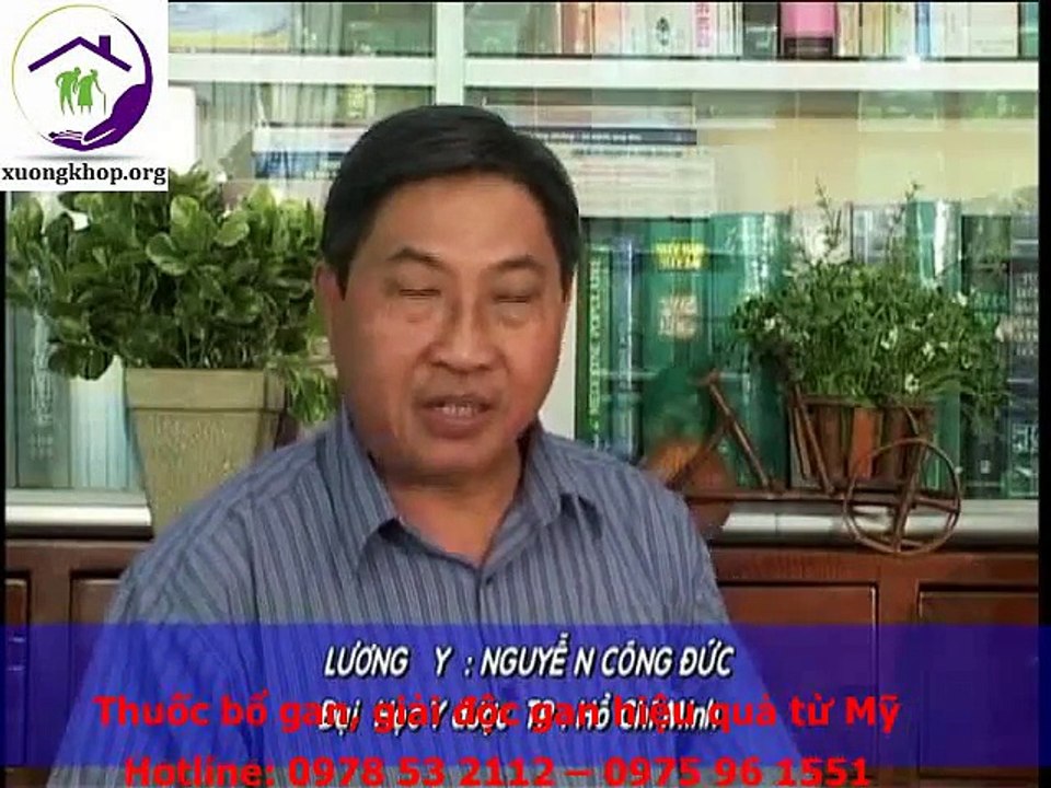 Bài thuốc đông y trị bệnh gan - Lương y Nguyễn Công Đức