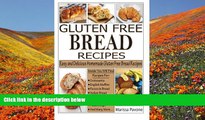 Download [PDF]  Gluten Free Bread Recipes: Easy and Delicious Homemade Gluten Free Bread Recipes