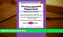 PDF [DOWNLOAD] Questions for Exam Practice: Surviving Chemistry Regents Exam One Day at a Time: