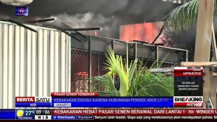 Kebakaran Pasar Senen Diduga Akibat Korsleting