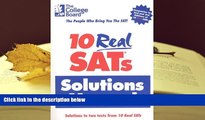 PDF [DOWNLOAD] 10 Real SATs Solutions Manual: Solutions to two tests from 10 Real SATs 3ed TRIAL