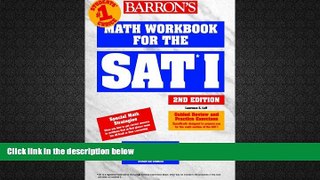 BEST PDF  Math Workbook for the SAT I (Barron s SAT Math Workbook) TRIAL EBOOK