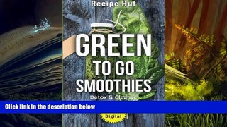 PDF  Green to Go Smoothies: Detox   Cleanse Recipe Hut Pre Order