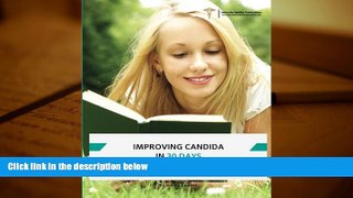 Audiobook  Improving Candida in 30 Days: Candida Relief within 30 Days, Recovery Plan for
