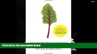 Audiobook  Culinary Intelligence: The Art of Eating Healthy (and Really Well) Peter Kaminsky For