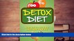 Audiobook  Detox Diet: Eating Well For A Life Of Pure Energy, Shape And Health. Remy Roulier For