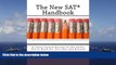 PDF [DOWNLOAD] The New SAT Handbook: A Tutor-Tested Review of the Skills You ll Need for Test Day