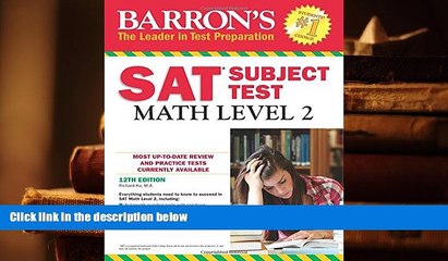 BEST PDF  Barron s SAT Subject Test: Math Level 2, 12th Edition READ ONLINE