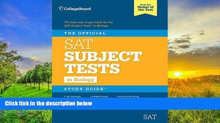 BEST PDF  The Official SAT Subject Test in Biology Study Guide BOOK ONLINE