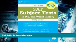 BEST PDF  The Official SAT Subject Tests in U.S.   World History Study Guide (Official Sat Subject