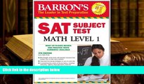 BEST PDF  Barron s SAT Subject Test Math Level 1, 4th Edition READ ONLINE