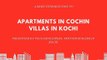 Flats and Villas in Kochi-Apartments in Cochin-Builders in Kochi