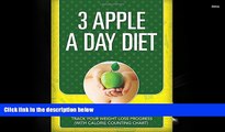Audiobook  3 Apples A Day Diet: Track Your Weight Loss Progress (with Calorie Counting Chart)