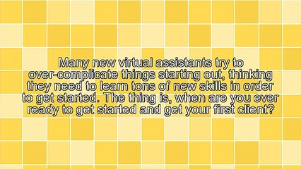 Become a Virtual Assistant: Identify Skills You Already Have First!