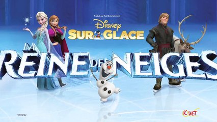 Disney sur Glace  La Reine des Neiges - En tournée en France au Printemps 2017 [HD, 1280x720p]