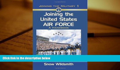 Télécharger la video: Download [PDF]  Joining the United States Air Force: A Handbook (Joining the Military) Trial Ebook