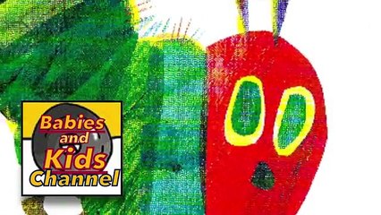 The Very Hungry Caterpillar | STORY TIME | Babies and Kids Channel | for children and toddlers