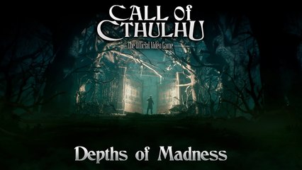 Call Of Cthulhu: Depths of Madness Trailer