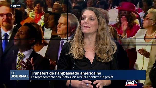 Transfert de l'ambassade américaine à Jérusalem : le représentant des Etats-Unis à l'ONU confirme le projet