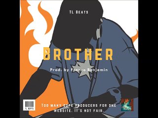 New Trap Rap Beat 2017 "Brother" TL Beats