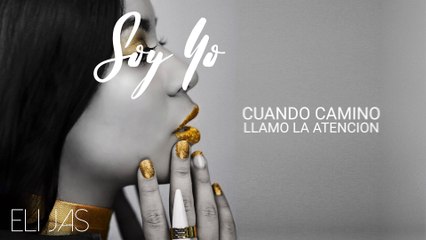 Eli Jas - Soy Yo(LYRIC VIDEO)