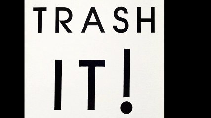 Trash It ! - Trash It ! (Uptown Mix) (B)
