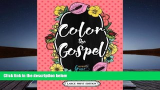 PDF [DOWNLOAD] Christian Coloring: Color The Gospel [DOWNLOAD] ONLINE