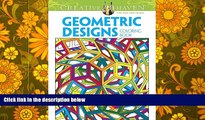 PDF [FREE] DOWNLOAD  Creative Haven Geometric Designs Collection Coloring Book (Adult Coloring)