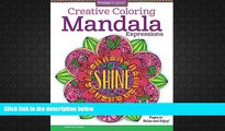PDF [FREE] DOWNLOAD  Creative Coloring Mandala Expressions: Art Activity Pages to Relax and Enjoy!