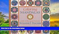 PDF [FREE] DOWNLOAD  Coloring Mandalas 3: Circles of the Sacred Feminine (An Adult Coloring Book)