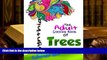 PDF [FREE] DOWNLOAD  The Adult Coloring Book of Trees: The Adult Coloring Book of Stress Relieving