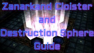 Final Fantasy X HD - Zanarkand Cloister Guide and Destruction Sphere Walkthrough