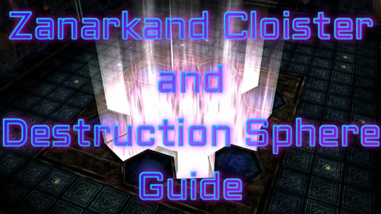 Final Fantasy X HD - Zanarkand Cloister Guide and Destruction Sphere Walkthrough