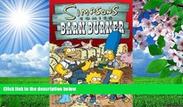 READ book Simpsons Comics Barn Burner (Turtleback School   Library Binding Edition) Matt Groening