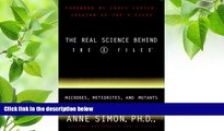 DOWNLOAD EBOOK The Real Science Behind the X Files: Microbes, Meteorites, and Mutants Anne Simon