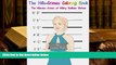 PDF [DOWNLOAD] The Hilla-Crimes Coloring Book: The Hilarious Crimes of Hillary Rodham Clinton!