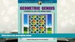 PDF [FREE] DOWNLOAD  Creative Haven Geometric Genius Stained Glass Coloring Book (Adult Coloring)