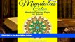 BEST PDF  Mandalas to Color - Mandala Coloring Pages for Adults (Mandala Coloring Books) (Volume