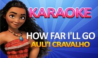 Auli'i Cravalho - How Far I'll Go KARAOKE