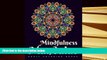 PDF [FREE] DOWNLOAD  Adult Coloring Books: Mindfulness Mandalas: A mandala coloring book for adult