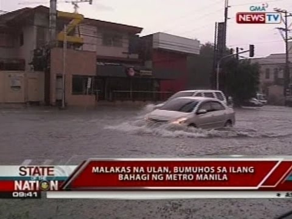 SONA: Malakas na ulan, bumuhos sa ilang bahagi ng Metro Manila