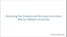 Analyzing the Exceptional Nursing Curriculum Met by Walden University