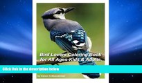 PDF [FREE] DOWNLOAD  Bird Lovers Coloring Book for Adults and Kids of All Ages: 40 Coloring Pages