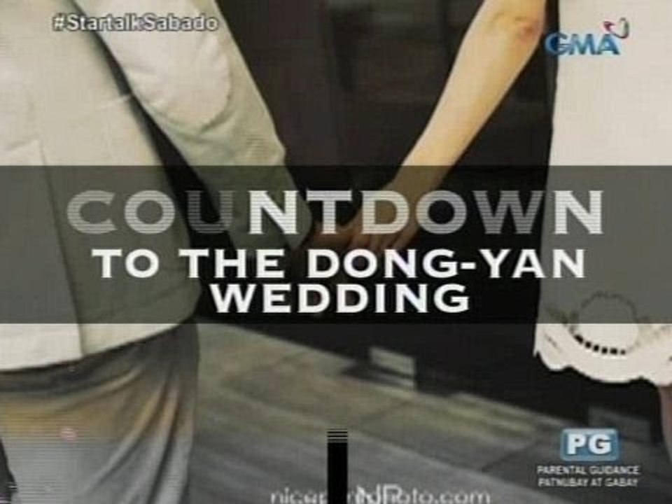 Startalk: Countdown to the Dong-Yan wedding