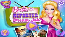 Barbies Reporter Dream Job | Best Game for Little Girls - Baby Games To Play