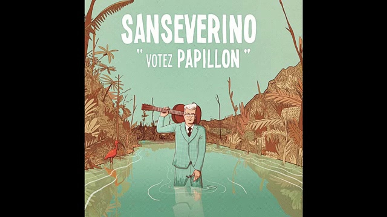 Sanseverino Votez Papillon (audio)