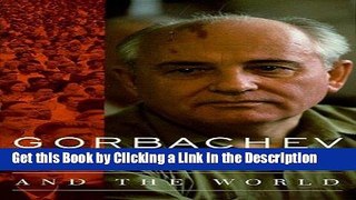 Download Book [PDF] Gorbachev: On My Country and the World Epub Full