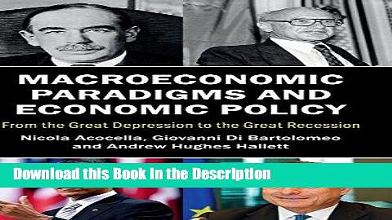 Read [PDF] Macroeconomic Paradigms and Economic Policy: From the Great Depression to the Great