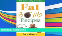 PDF  101 Quick, Easy   Delicious Fat Bomb Recipes: Perfectly Balanced Mini-Snacks for the
