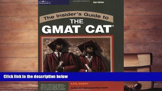 Read Book The Insider s Guide to the GMAT CAT Peterson s  For Online